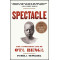 Spectacle: The Astonishing Life of Ota Benga by Newkirk, Pamela-Paperback