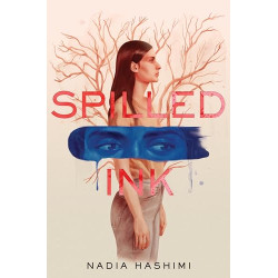 Spilled Ink by Hashimi, Nadia-Hardcover