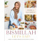 Bismillah: Let's Eat! Fresh and Vibrant Recipes From my Family to Yours -Allibhai, Zehra By Hardcover