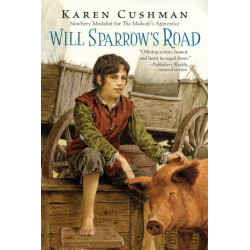 Will Sparrow's Road by Cushman, Karen-Paperback