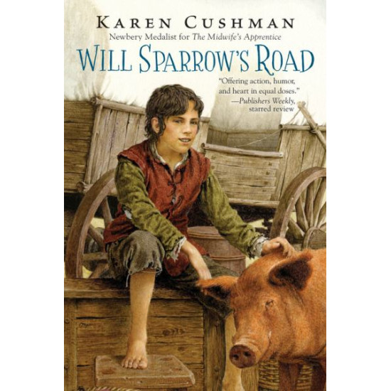 Will Sparrow's Road by Cushman, Karen-Paperback