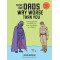 There Are Dads Way Worse Than You: Unimpeachable Evidence of Your Excellence as a Father - Hardcover