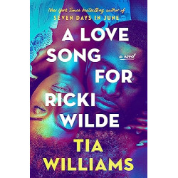 A Love Song for Ricki Wilde by Williams, Tia by Hardcover