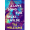 A Love Song for Ricki Wilde by Williams, Tia by Hardcover