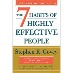 The 7 Habits of Highly Effective People (30th Anniversary Edition) by Covey, Stephen R.