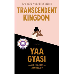 Transcendent Kingdom by Yaa Gyasi -Hardcover