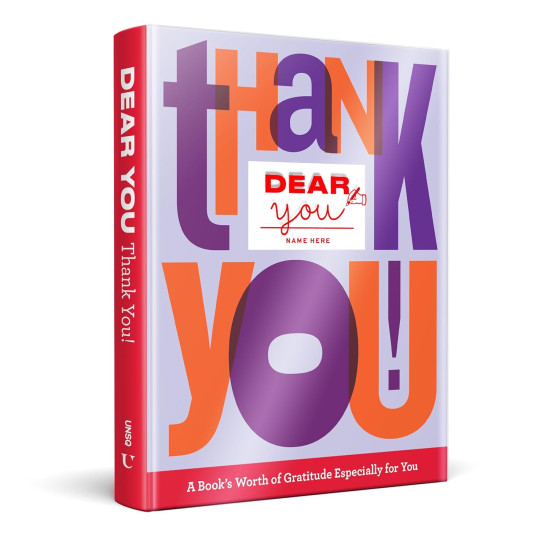 Thank You!: A Book’s Worth of Gratitude Especially for You (Dear You) by Union Square & Co -Hardcover