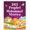 365 Prophet Muhammad Stories By Saniyasnain Khan-Hardcover