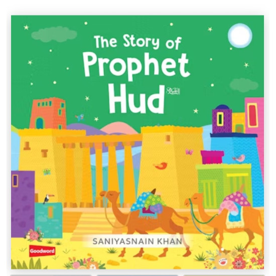 The Story of Prophet Hud By Saniyasnain Khan