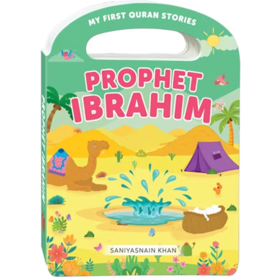 Prophet Ibrahim (My Handy Board Book) By Saniyasnain Khan
