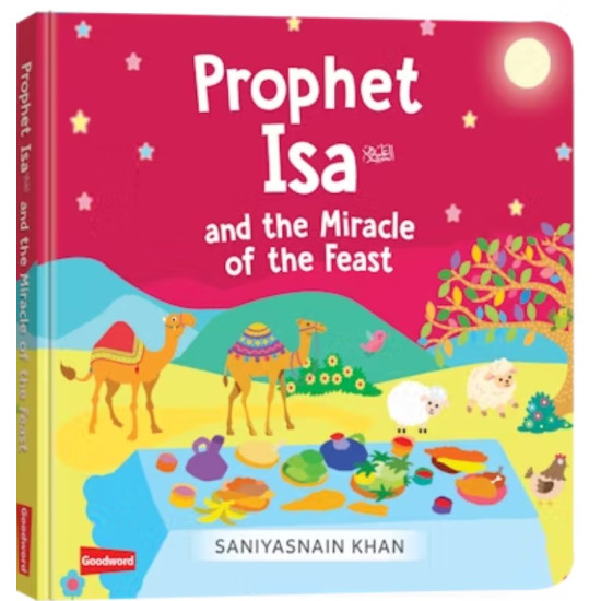 Prophet Isa and the Miracle of the Feast By Saniyasnain Khan