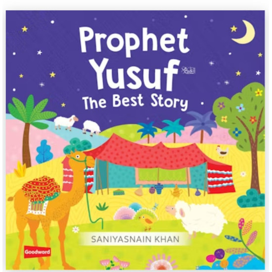 Prophet Yusuf - The Best Story By Saniyasnain Khan