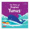 The Story of Prophet Yunus Board Book By Saniyasnain Khan