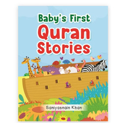 Baby's First Quran Stories - HARDBOUND (BOARD BOOK) By Saniyasnain Khan