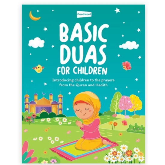 Basic Duas for Children By Nafees Khan