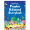 My First Prophet Muhammad Storybook By Saniyasnain Khan-Harcover