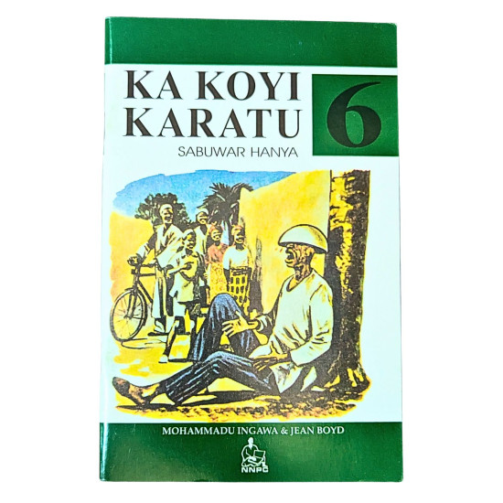 Ka koyi Karatu- Sabuwar Hanya - Littafi Na  Shida 6
