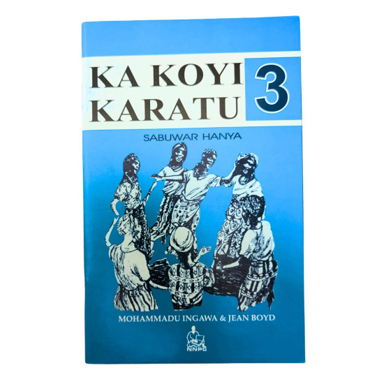Ka koyi Karatu- Sabuwar Hanya - Littafi Na Ukku 3
