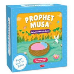 Baby's First Magic Book : Prophet Musa By Saniyasnain Khan