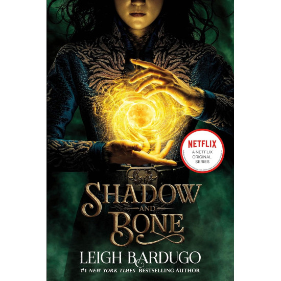 Shadow and Bone (The Shadow and Bone Trilogy #1) by Leigh Bardugo - Paperback