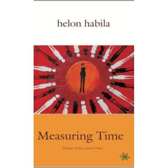 Measuring Time By Helon Habila