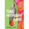 This Motherless Land by Nikki May - Paperback