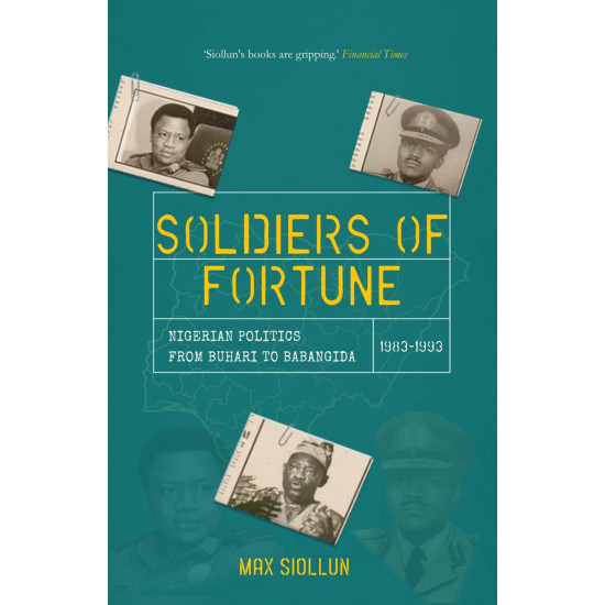 Soldiers of Fortune by Max Siollun - Paperback