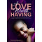 A love worth having by Temilolu Adegboye-Paperback