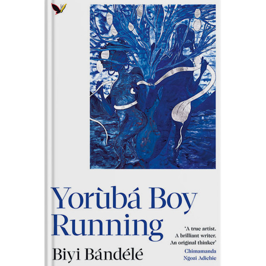 Yoruba Boy Running by Biyi Bandele-Paperback