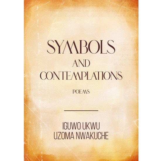 Symbols and Contemplations Iguwo Ukwu and Uzoma Nwakuche