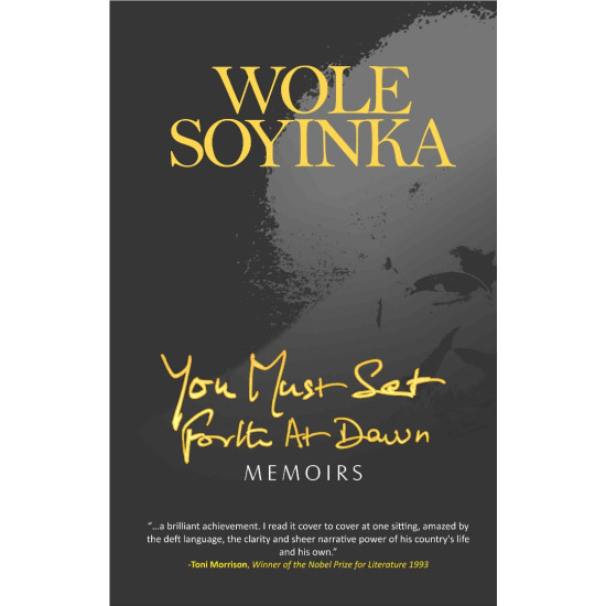 You Must Set Forth at Dawn - New Edition Wole Soyinka-Paperback