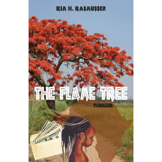 The Flame Tree by Kim H. Rasmussen