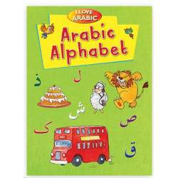 I Love Arabic: Arabic Alphabet By Mohd. Harun Rashid / Mohd. Imran Irfani