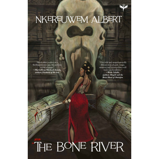 The Bone River By Nkereuwem Albert-Paperback