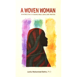 A woven woman: An intersection of Academia, Public Service and Tradition by Jamila Mohammad Dahiru