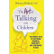 The Art of Talking with Children: The Simple Keys to Nurturing Kindness, Creativity, and Confidence in Kids by Rolland, Rebecca -Paperback