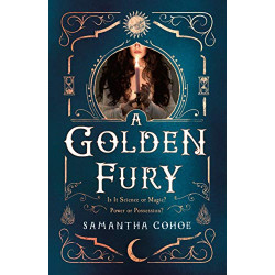 A Golden Fury by Cohoe, Samantha -Hardcover
