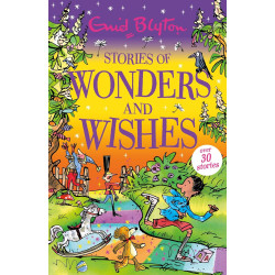 Stories of Wonders and Wishes (Bumper Short Story Collections) by Enid Blyton-Paperback