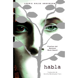 Habla / Speak (Spanish edition) by Laurie Halse Anderson  and Hercilia Mendizabal Frers