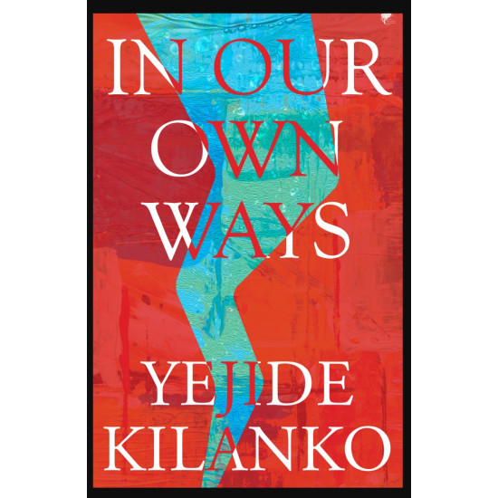 In Our Own Ways by Yejide Kilanko