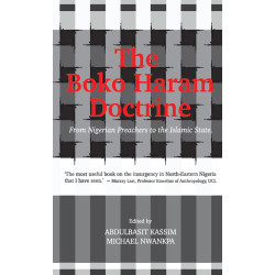 The Boko Haram Doctrine by Abdulbassit Kassim - Paperback