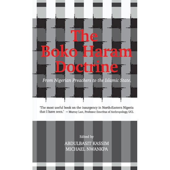 The Boko Haram Doctrine by Abdulbassit Kassim - Paperback