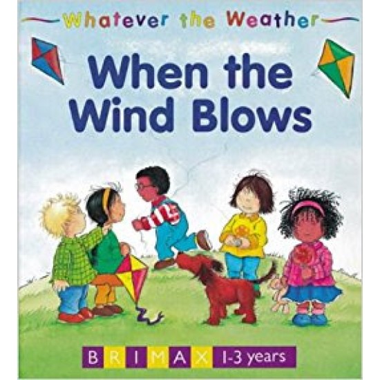 Whatever the Weather: When the Wind Blows -HB