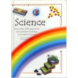 Science: More Than 100 Questions And Answers To Things You Want To Know - HB 