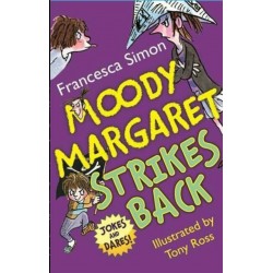 Horrid Henry Moody Margaret Strikes Back- Francesca Simon