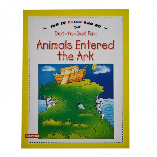Animals Entered the Ark (Dot-to-Dot Fun) - Saniyasnain Khan