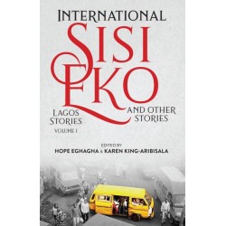 International Sisi Eko by Hope Eghagha and Karen King-Aribisala