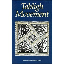 Tabligh Movement by Maulana Wahiduddin Khan- PB