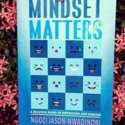 Mindset Matters by Ngozi Jason-Nwadinobi