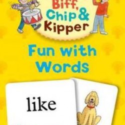 Oxford Reading Tree Read with Biff, Chip, and Kipper: Fun with Words Flashcards (Other) Roderick Hunt